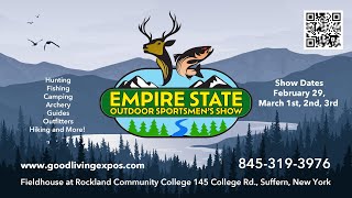 EMPIRE STATE OUTDOOR SPORTSMAN SHOW [upl. by Town]