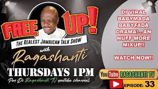 FREE UP wid RAGASHANTI  EP 33  Thursday June 9th 2022  1 PM [upl. by Gabbert]