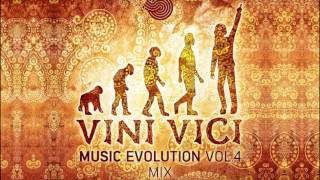 VINI VICI Music Evolution Vol4 Mix [upl. by Erasaec]