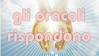 🔮GLI ORACOLI RISPONDONO 🔮 [upl. by Eeryt803]