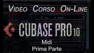 Corso Cubase 10 Course  Midi Prima Parte [upl. by Airdnas]