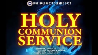 RCCG JUNE 2024 HOLY COMMUNION SERVICE [upl. by Akiret]