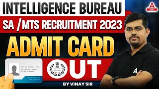 IB Admit Card 2023 Out  IB SA MTS Admit Card 2023 Download  IB MTS Admit Card Kaise Download Kare [upl. by Eilssel913]