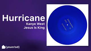 Kanye West  Hurricane  JESUS IS KING [upl. by Mcdade]