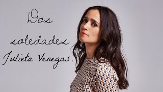 Julieta Venegas Dos Soledades LETRA [upl. by Connor]