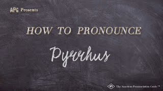 How to Pronounce Pyrrhus Real Life Examples [upl. by Edette]