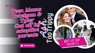 Catelynn amp Tyler Baltierra respond to being cut off by Carlys adoptive parents teenmom adoption [upl. by Theurer]