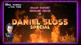 The Daniel Sloss Special  Come Fringe Yourself with Tom Stade [upl. by Ellinet]