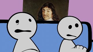 Dude… are you real I think I am…  Descartes Meme [upl. by Ortrud]