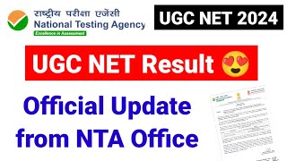 UGC NET Result 2024  UGC NET Result Official Update from NTA Office  UGC NET Result Update 2024 [upl. by Nattie775]