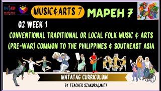 MusicampArts7 Q2 Week1 Part 1Traditional or Local Folk Music Common to the Phil and Southeast Asia [upl. by Nydia]