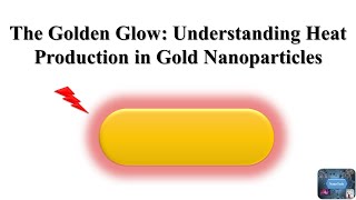 How gold nanoparticles generate heat under laser irradiation [upl. by Thurmann]