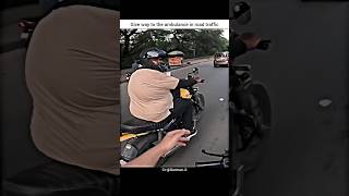 Give way to the ambulance in road traffic shorts biker help rider motovlog [upl. by Stoeber266]