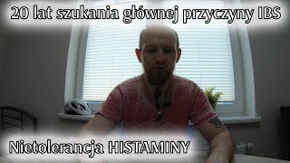 Po 20 latach odkryłem moją główną przyczyne IBS  ZJD  nietolerancja histaminy [upl. by Jarad]