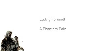 Ludvig Forssell  A Phantom Pain lyric video [upl. by Ahtelra]