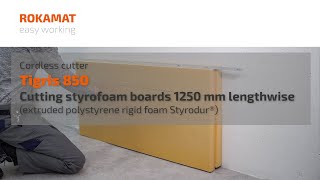 Rokamat Tigris 850  Cutting styrofoam boards 1250 mm lengthwise Original Video [upl. by Suciram]