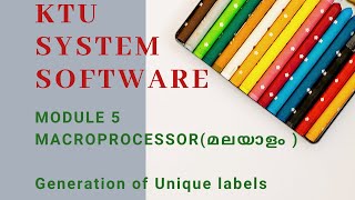 Generation of Unique Labels  Malayalam  KTU  Module 5  System Software [upl. by Osrit]