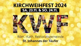 ZUM NACHSCHAUEN KIRCHWEIHFESTMesse in St Johannes So 24112024 um 10 Uhr [upl. by Dnana]