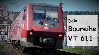 Doku Baureihe VT 611 2018 [upl. by Teplitz]