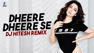 Dheere Dheere Se Meri Zindagi Mein Aana Remix  DJ Hitesh [upl. by Odlanyar]