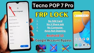 Tecno Pop 7 Pro FRP Bypass Android 12 App Not Working  Tecno BF7 FRP Bypass 2024 Without PCXshare [upl. by Eidnyl]