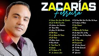 ZACARÍAS FERREIRA SUS MEJORES CANCIONES  ZACARÍAS FERREIRA MIX DE SENTIMIENTO Y AMARGUE [upl. by Ernaline]