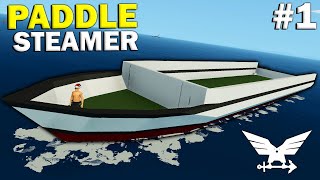 Building A Paddle Steamer  Stormworks Gameplay  Paddle Steamer Build [upl. by Yarak]