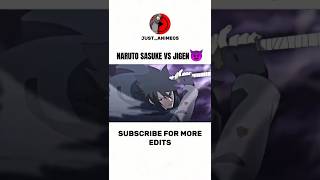 NARUTO AND SASUKE VS JIGEN 🔥🥵 shorts anime amv naruto shortsfeed [upl. by Suivatnad682]