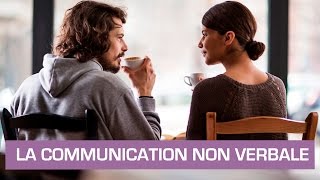 La communication non verbale  Coaching développement personnel [upl. by Sabah]