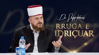 Rruga e ndriçuar  21 Mars 2024   Dr Shefqet Krasniqi [upl. by Dirtsa]