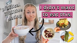 What I Eat With Food Freedom Full Day Of Intuitive Eating [upl. by Morganstein]