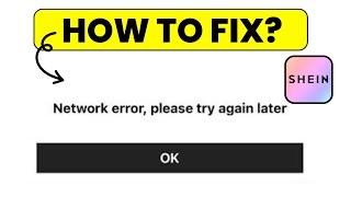 How to Fix SHEIN Network Error Please Try Again Later Step by Step [upl. by Amalea]