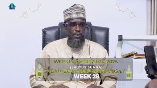 WEEK 28  WEEKLY QURAN TAFSIR AFA ABDUL RAUF 20242025  iSLAMLOG Official [upl. by Nunci]