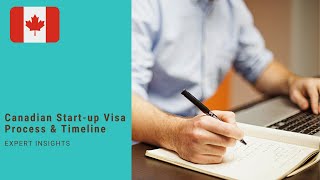 Understanding the Canadian Startup Visa Application Process amp Timeline Explained [upl. by Ahsinuq]