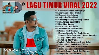 LAGU TIMUR VIRAL TIKTOK 2022 TERBARU DAN TERPOPULER  LAGU TIMUR PALING ENAK DIDENGAR SAAT SANTAI [upl. by Lucas]