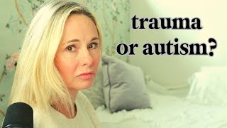 do i have autism or trauma autism amp cptsdptsd [upl. by Enylecoj]