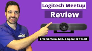 Logitech Meetup Review  Live Camera Mic amp Speaker Tests [upl. by Hickie587]