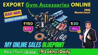 Earn ₹9 LakhsDay Exporting Gym Gear The Blueprint everyone Must See businessideas [upl. by Arrekahs336]