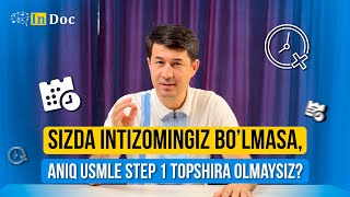 Sizda intizomingiz bolmasa aniq USMLE STEP 1 topshira olmaysiz usmleindoc discipline intizom [upl. by Keenan]