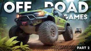 10 More Awesome Offroad Games You Need To Play [upl. by Larrisa668]