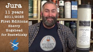 Jura 11 years 20112023 First Editions Sherry Hogshead for Bestwhisky Stuttgart Review  WhiskyJason [upl. by Reizarf]