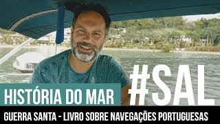 GUERRA SANTA  SAL História  Vasco da Gama e as navegações portuguesas [upl. by Naara843]