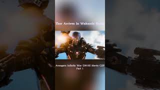 Thor Arrives In Wakanda Scene  Avengers Infinity War 2018 Movie CLIP 4K ULTRA HD [upl. by Eustacia641]