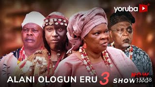 Alani Ologun Eru 3  Latest Yoruba drama starring Peju OgunmolaYinka QuadriAlapini Siyanbola [upl. by Eelreveb]