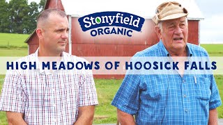 High Meadows of Hoosick Falls  A Stonyfield Farmers Story [upl. by Lesab]