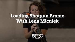 Loading Shotgun Ammo With Lena Miculek [upl. by Nosliw]