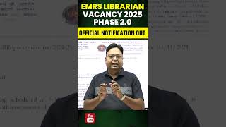 EMRS LIBRARIAN NEW VACANCY 2025 PHASE 20 OFFICIAL NOTIFICATION OUT 🔔emrsnewvacancy emrslibrarian [upl. by Frasco]