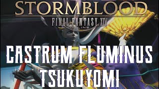 Castrum Fluminis  Tsukuyomi Trial Guide  FFXIV Stormblood [upl. by Harmonia]