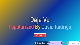 Deja Vu Olivia Rodrigo KaraokeMinus OneInstrumentalReyna 4 [upl. by Anayet612]