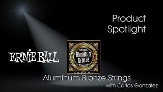 Aluminum Bronze Strings by Ernie Ball Product Review  Spicers Music Product Spotlight [upl. by Lanford]